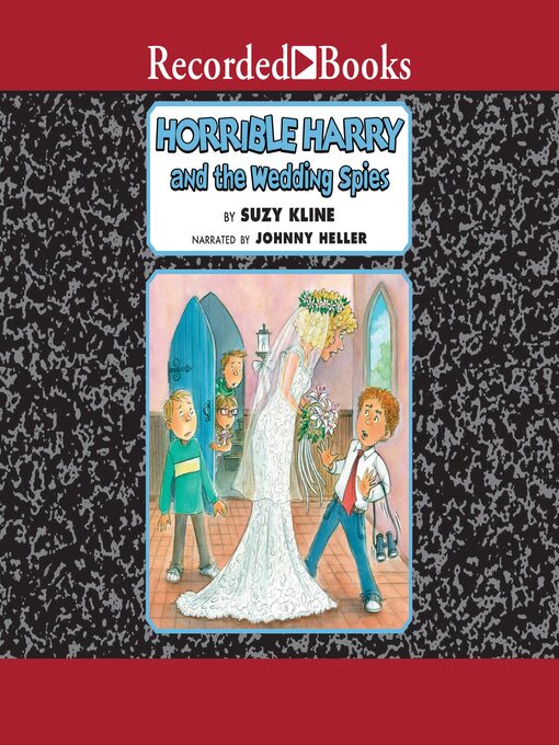 Imagen de portada para Horrible Harry and the Wedding Spies